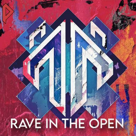 Rave in the Open (Free Festival) | Boomplay Music