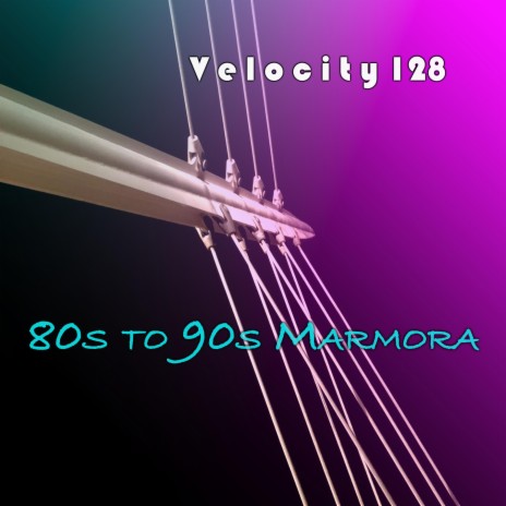 80s to 90s Marmora