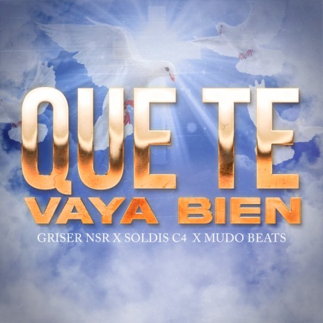 Que Te Vaya Bien ft. Soldis C4 & Mudo Beats | Boomplay Music