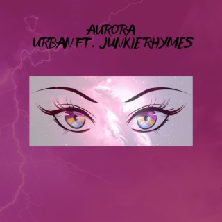 Aurora boreale ft. Junkie Rhymes lyrics | Boomplay Music