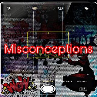 Misconceptions