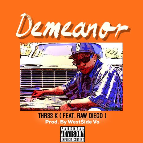 Demeanor ft. Raw Diego