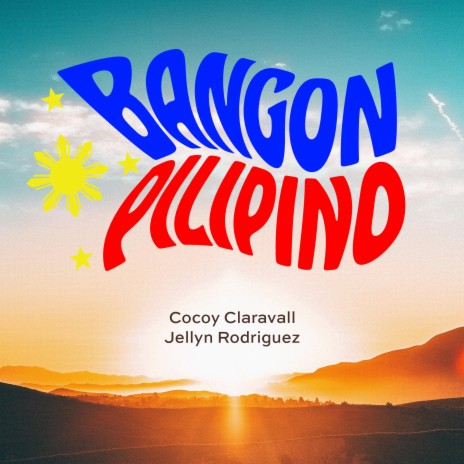 Bangon Pilipino ft. Jellyn Rodriguez | Boomplay Music