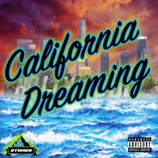 California Dreaming ft. Tizzle Kidd Fitz lyrics | Boomplay Music