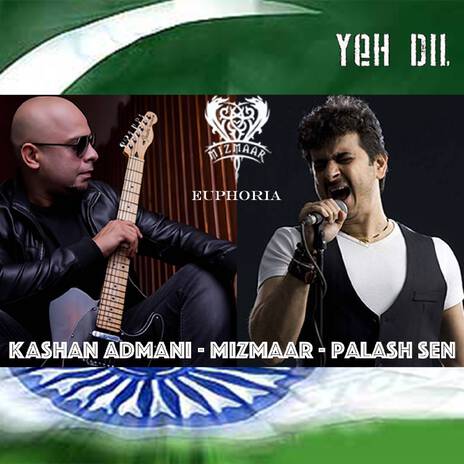Yeh Dil ft. Palash Sen & Mizmaar | Boomplay Music