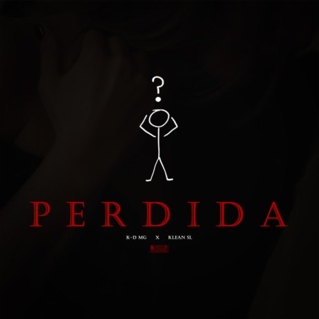 Perdida ft. K-D MG | Boomplay Music