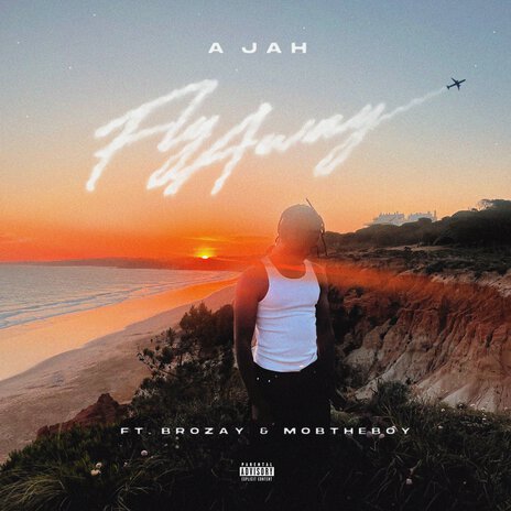 Fly Away ft. MOBTHEBOY & BROZAY | Boomplay Music