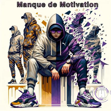 Manque De Motivation | Boomplay Music