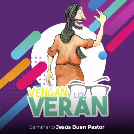 Vengan y lo verán | Boomplay Music