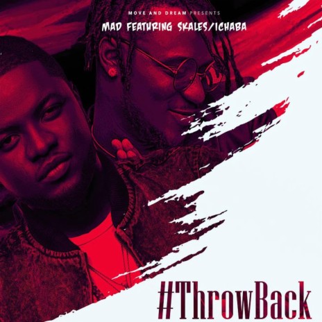 Throwback ft. Skales & Ichaba | Boomplay Music