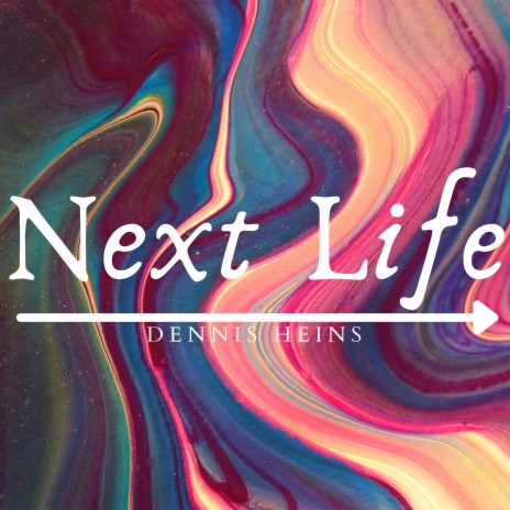 Next Life | Boomplay Music
