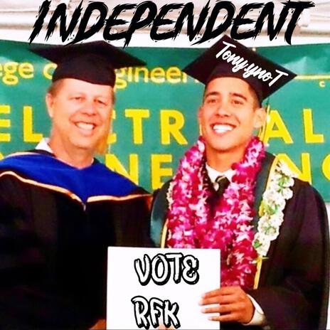 INDEPENDENT VOTE (RFK) | Boomplay Music