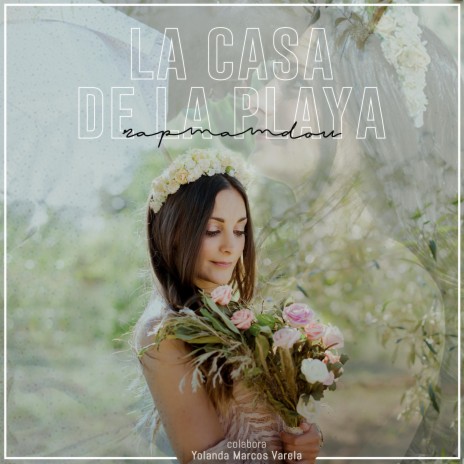 La casa de la playa ft. Yolanda Marcos Varela | Boomplay Music