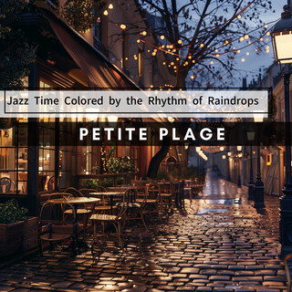 Jazz Time Colored by the Rhythm of Raindrops
