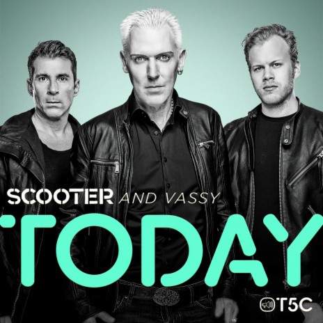 Today (Scooter Remix) ft. VASSY | Boomplay Music