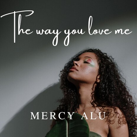 The Way You Love Me | Boomplay Music