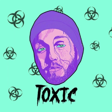 Toxic | Boomplay Music