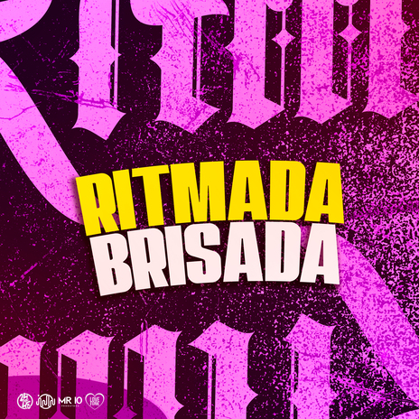 Ritmada Brisada ft. MC Vinny do JK & Itkzin | Boomplay Music