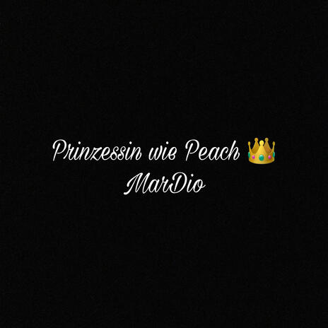 Prinzessin wie Peach | Boomplay Music