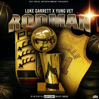 Rodman ft. Yung Vet lyrics | Boomplay Music