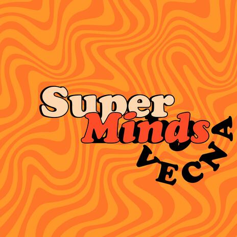 Superminds | Boomplay Music