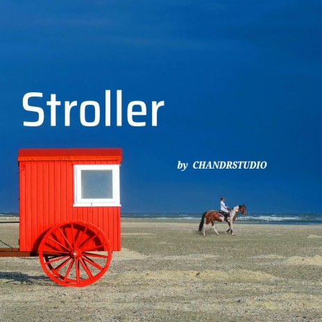 Stroller | Boomplay Music