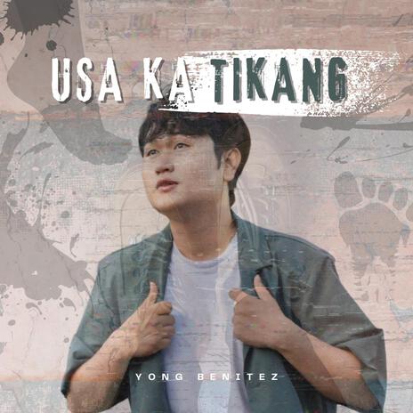 Usa Ka Tikang | Boomplay Music