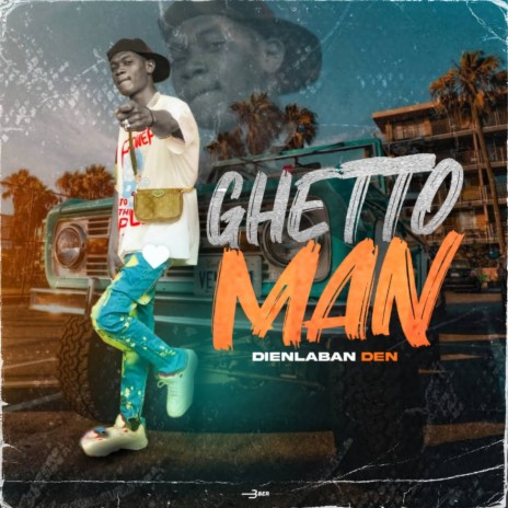 Ghetto man | Boomplay Music