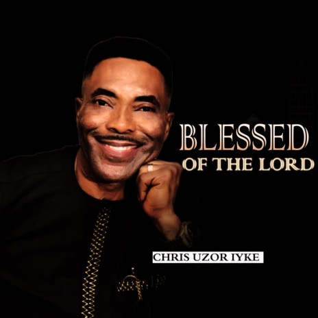 Blessed of the lord | Boomplay Music