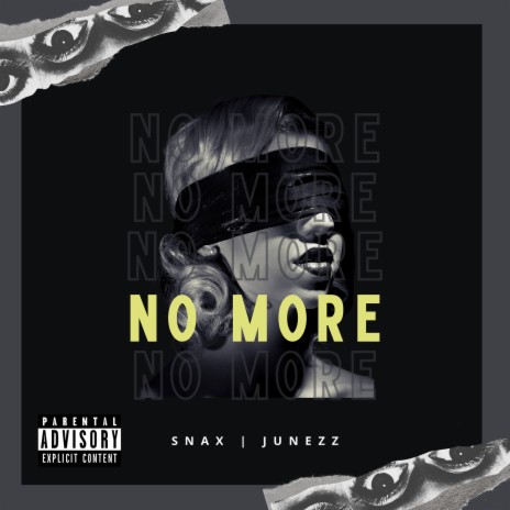 No More ft. Junezz | Boomplay Music