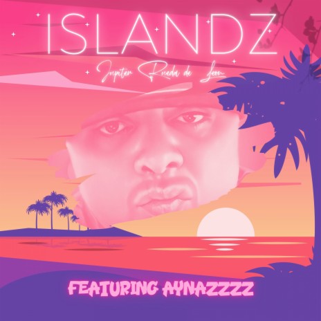 Island'z ft. Aynazzzz | Boomplay Music