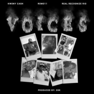 Voices (feat. Kwony Cash & Real Recognize Rio)