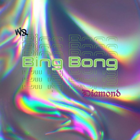 Bing Bong (feat. Diamond) | Boomplay Music