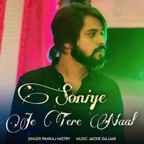 Soniye Je Tere Naal (Cover) | Boomplay Music