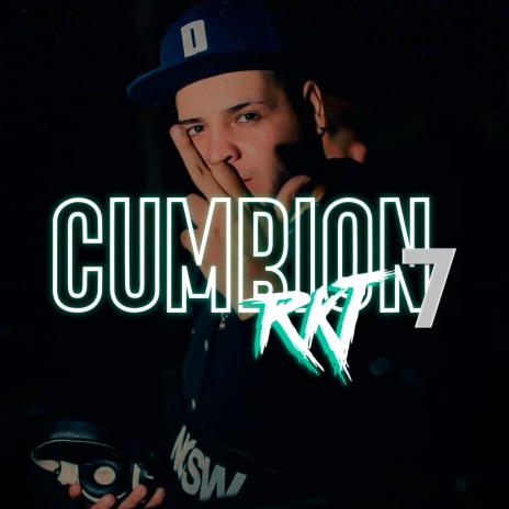 Cumbión 7 Rkt | Boomplay Music