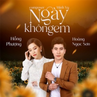 Ngày Không Em (feat. Hoàng Ngọc Sơn)