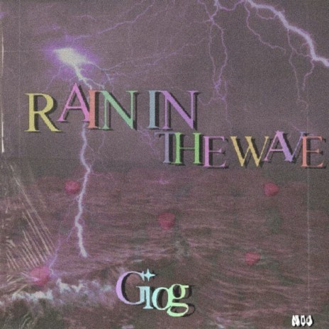 Rain In The Wave | Boomplay Music