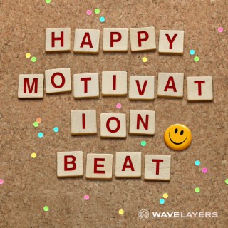 Happy Motivation Beat