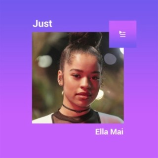 Just Ella Mai