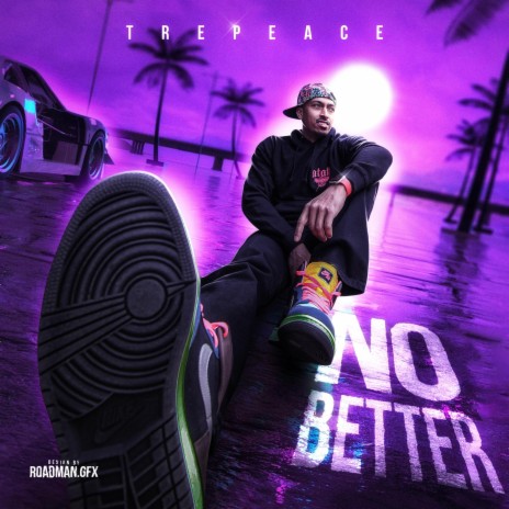 No Better | Boomplay Music