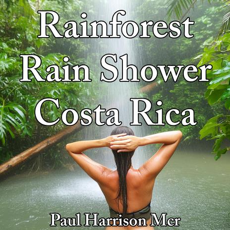 Rainforest Rain Shower