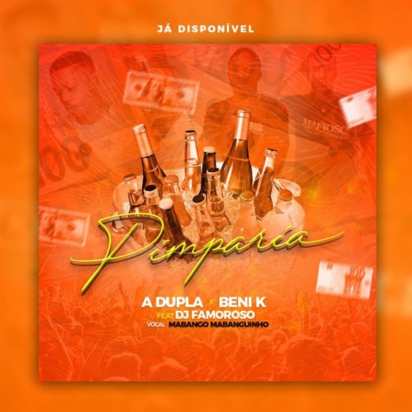 Pimparia (feat. Dj Famoroso) | Boomplay Music