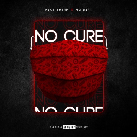 No Cure | Boomplay Music