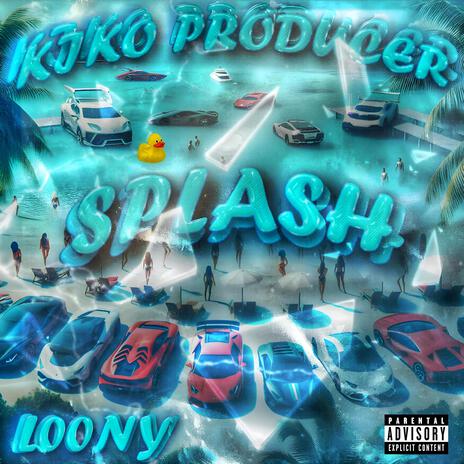 SPLASH ft. KIKO-PRODUCER | Boomplay Music