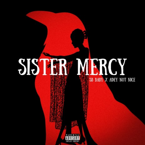 Sister ft. Adey Not Nice | Boomplay Music