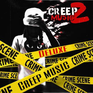 Creep Music 2 Deluxe