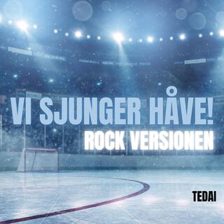 Vi sjunger HÅÅVE! (HV71) (Rock versionen)