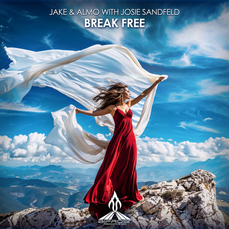 Break Free ft. Josie Sandfeld