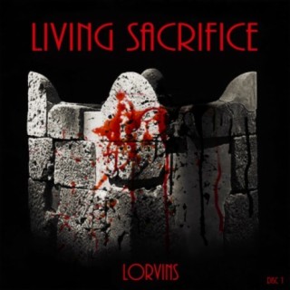 Living Sacrifice Disc 1