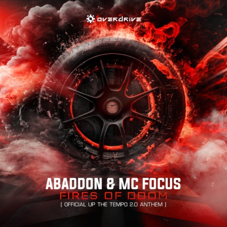 Fires Of Doom (Official Up The Tempo 2.0 Anthem) ft. MC Focus | Boomplay Music